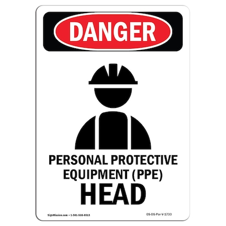 Signmission OSHA Sign, Personal Protective, 18in X 12in Decal, 12" W, 18" H, Portrait, OS-DS-D-1218-V-1733 OS-DS-D-1218-V-1733